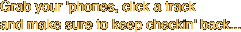 Grab your 'phones, click a